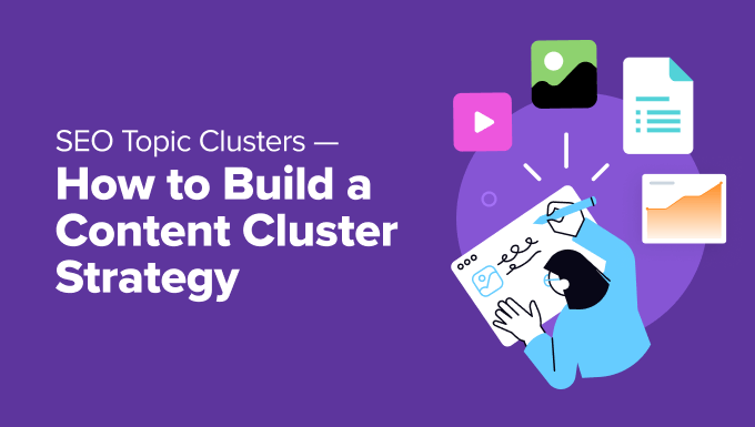 Cluster di argomenti SEO — Come costruire una strategia di cluster di contenuti Cluster di argomenti SEO — Come costruire una strategia di cluster di contenuti