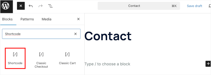 Adding the shortcode block to the WodPress content editor Adding the shortcode block to the WodPress content editor