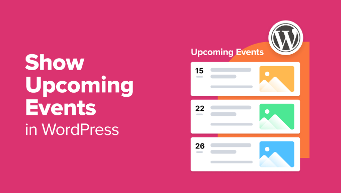 How to show upcoming events How to show upcoming events