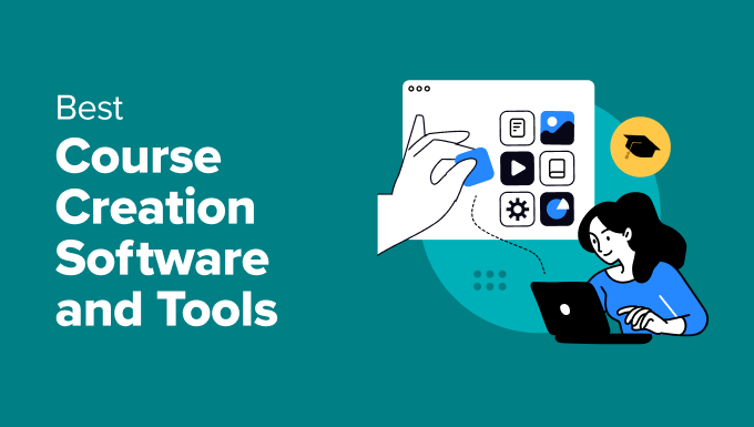 Best Course Creation Software and Tools Best Course Creation Software and Tools