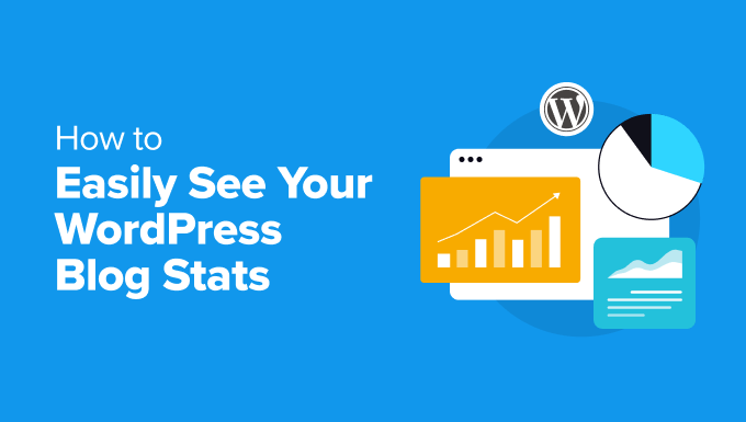 WordPress Post Analytics - How to Easily See Your Blog Stats WordPress Post Analytics - How to Easily See Your Blog Stats