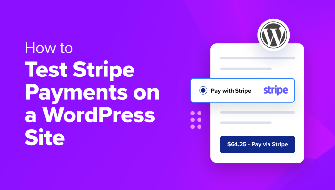 WordPressでStripeの支払いをテストする WordPressでStripeの支払いをテストする