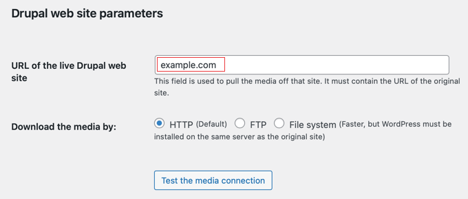Entering the URL of the Drupal Site to Be Imported Entering the URL of the Drupal Site to Be Imported