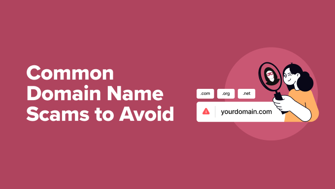Common Domain Name Scams to Avoid