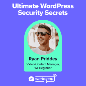 Ultimate WordPress Security Secrets WPBeginner Workshop