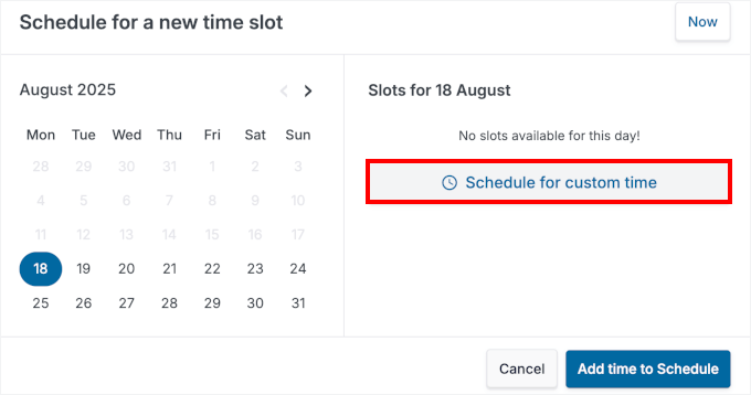 Scheduling for a custom time
