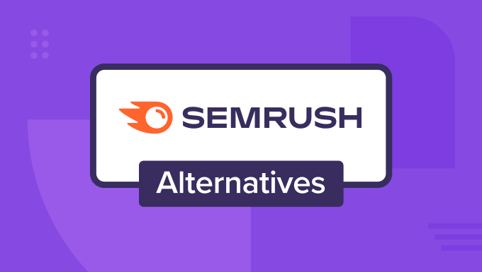 Bästa Semrush-alternativen för bloggare