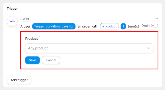 Spécifier quels produits déclenchent le déclencheur