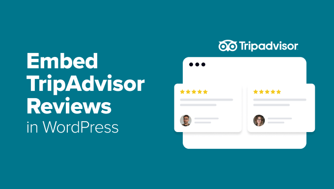 Embed TripAdvisor Reviews in WordPress