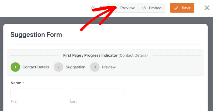 Click the Preview button in WPForms builder Click the Preview button in WPForms builder