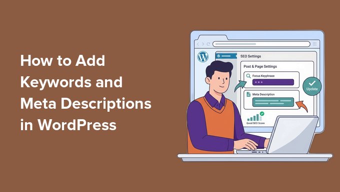 How to Add Keywords and Meta Descriptions in WordPress