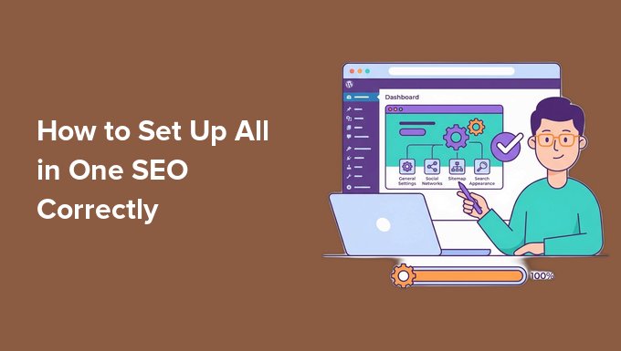How to Set Up All in One SEO Correctly