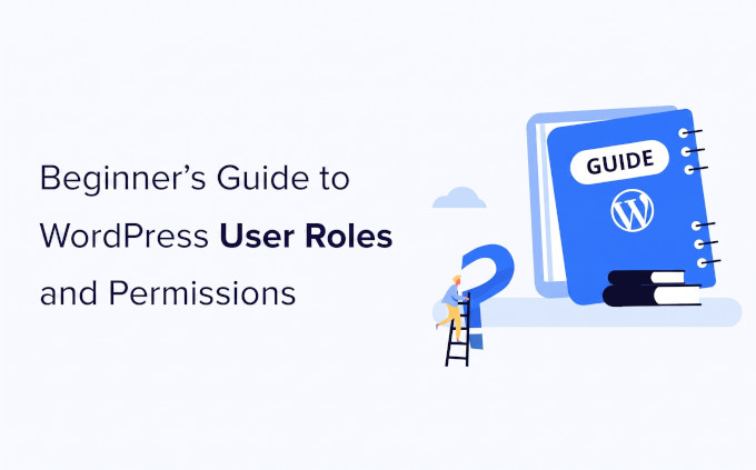 Guide to WordPress user roles and permissions