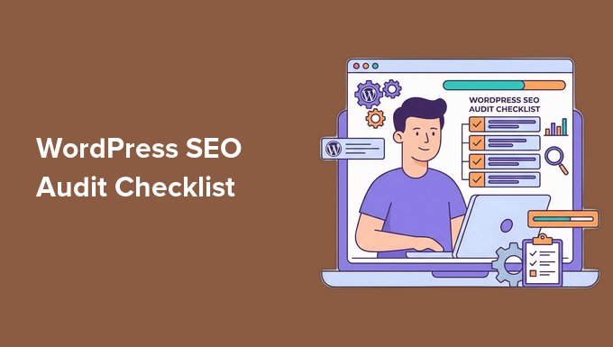WordPress SEO audit checklist
