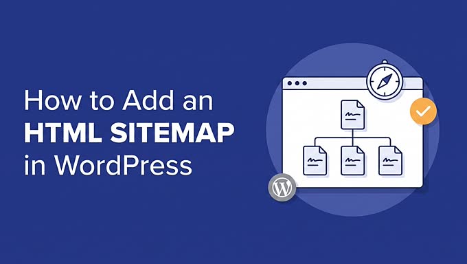 WordPressにHTMLサイトマップを追加するためのチュートリアルグラフィック。サイトマップ図とWordPressロゴが特徴です。